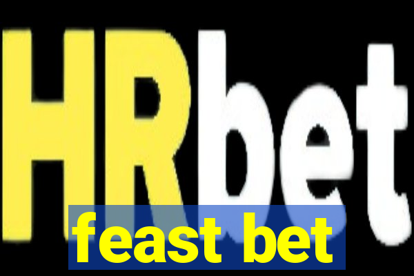 feast bet